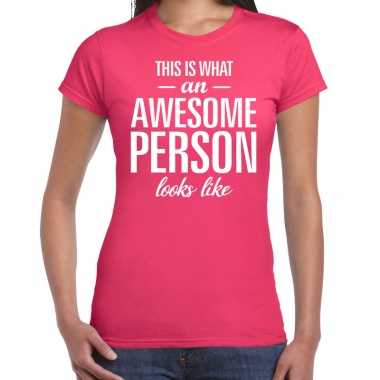 Awesome person / persoon cadeau t shirt roze dames