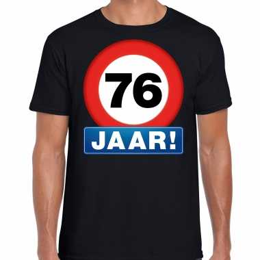 Stopbord 76 jaar verjaardag t shirt zwart heren