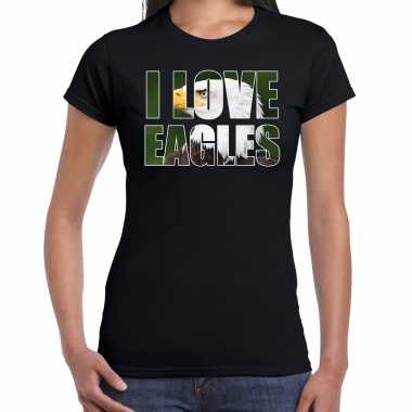 Tekst t shirt i love eagles dieren foto een arend vogels zwart dames