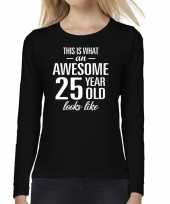 Awesome 25 year 25 jaar cadeau shirt long sleeves zwart dames