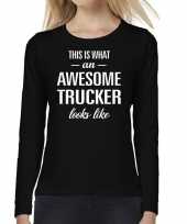 Awesome trucker vrachtwagenchauffeuse cadeau shirt long dames