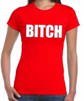 Bitch tekst t-shirt rood dames