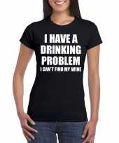 Drinking problem wine tekst t-shirt zwart dames