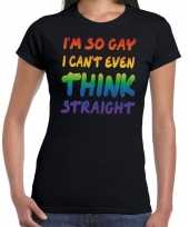 Gay pride so gay i cant even think straight t-shirt zwart dames