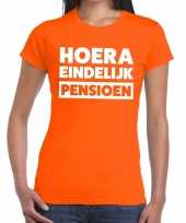 Hoera eindelijk pensioen t-shirt oranje dames