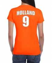Oranje supporter t-shirt rugnummer 9 holland nederland fan shirt dames