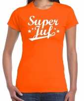 Super juf cadeau t-shirt oranje dames